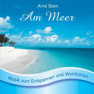 Stein, Arnd: Am Meer (GEMA-Frei) (CD)