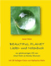 Helm, Amei: Beautiful Planet - Lieder- und Notenbuch