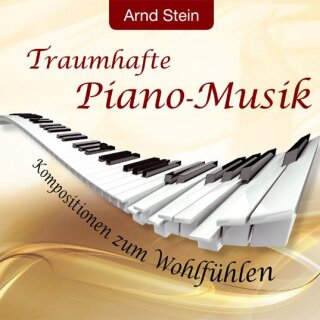 Stein, Arnd: Traumhafte Piano Musik (GEMA-frei) (CD)